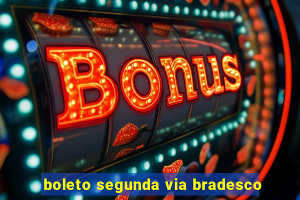 boleto segunda via bradesco